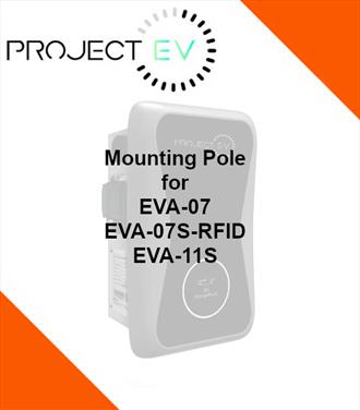Project EV - Mounting Pole for EVA-07S, EVA-07S-RFID and EVA-11S